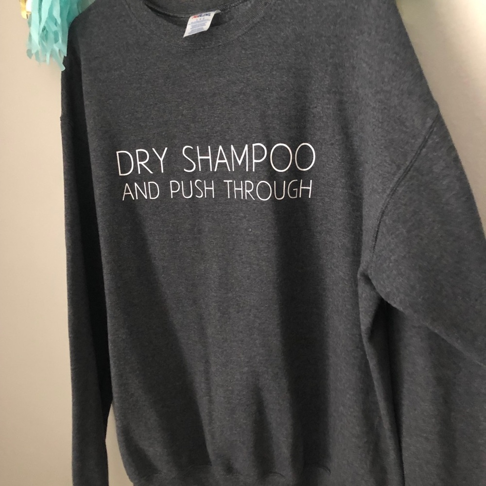 Dry Shampoo Crewneck Sweatshirt